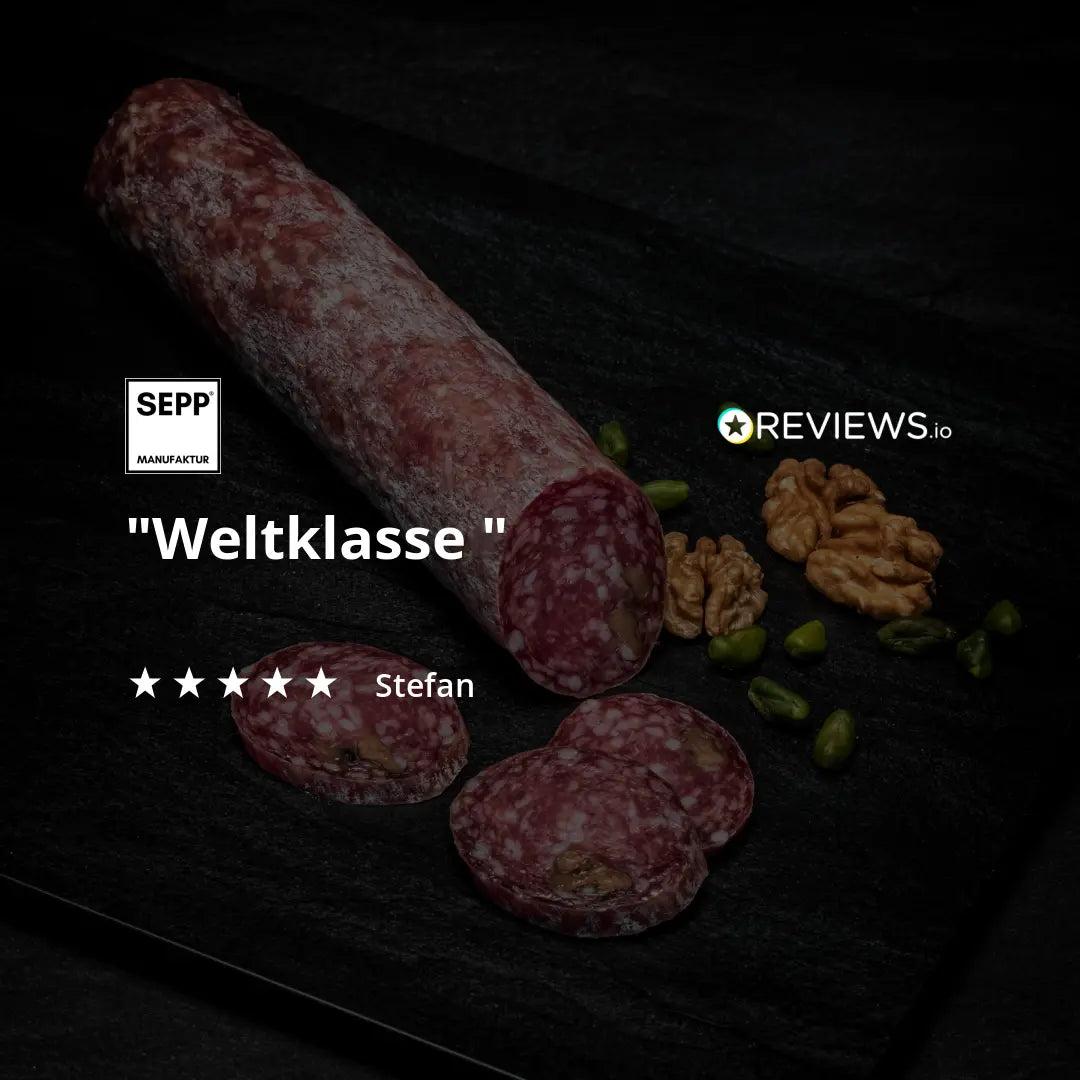 SEPP Manufaktur Bewertung Weltklasse Pistazien Walnuss Salami